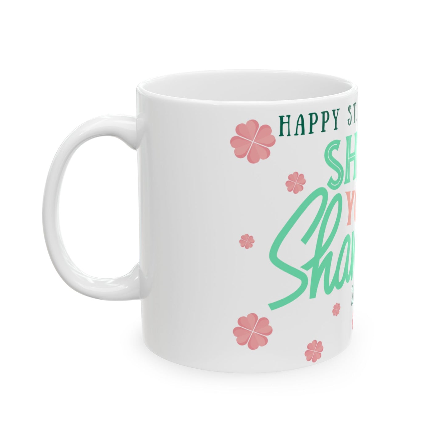 Mug - St Patrick's Day Ceramic Mug (11oz, 15oz)