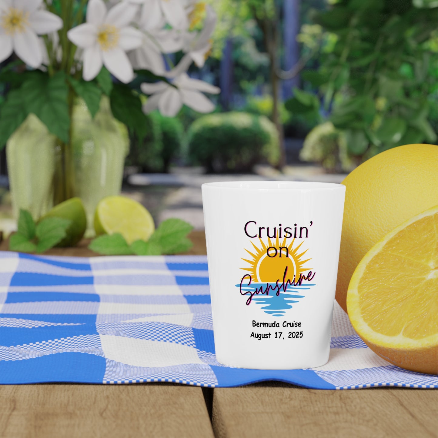 Personalized Cruise Shot Glass - Cruisin' on Sunshine Design - Let us create one for your special occasion